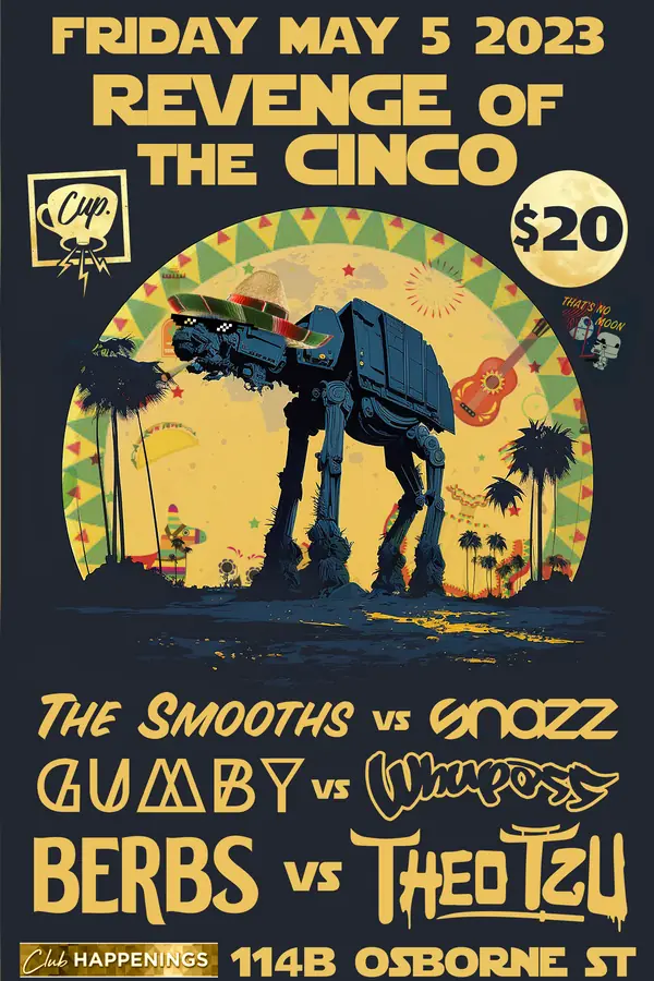 Revenge of the Cinco flyer — an AT-AT walker in a sombrero